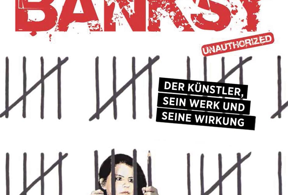 Die Relevanz von Banksys Strassenkunst